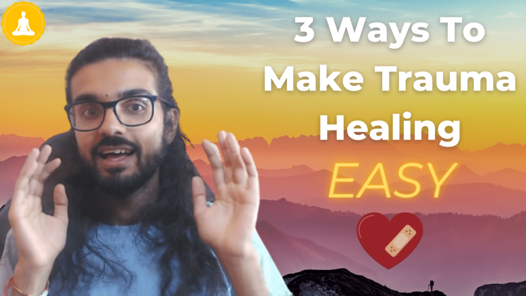 Trauma Healing Basics (+ 3 Ways to Make It Easier)