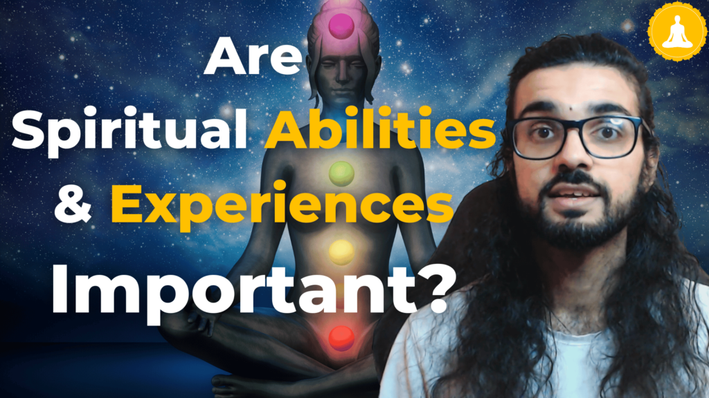 Importance of Spiritual Experiences and Abilities