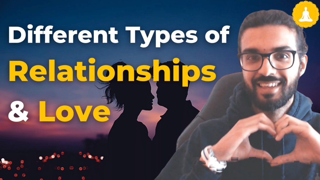 Different Levels Relationships and Different Types of Love